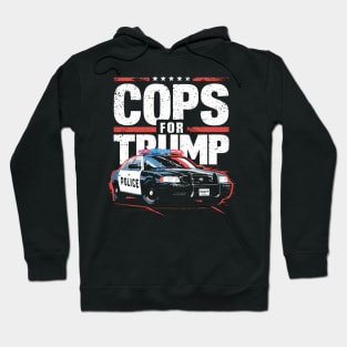 Cops For Trump 2024 Election Police Hoodie